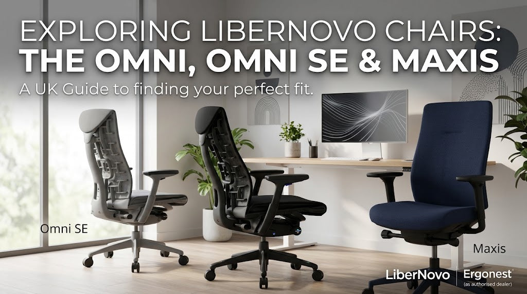 LiberNovo Chairs Explained: Omni, Omni SE and Maxis (UK Guide)