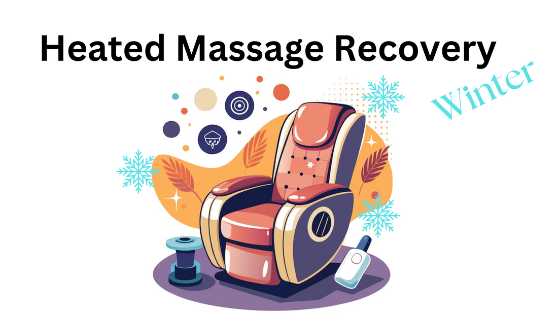 Heated Massage for Optimal Recovery in the Winter